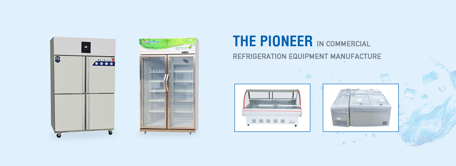 Commercial Refrigeration Product, China Freezer Manufacturer Meibca